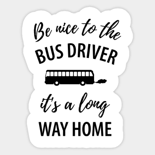 Funny bus driver saying Sticker